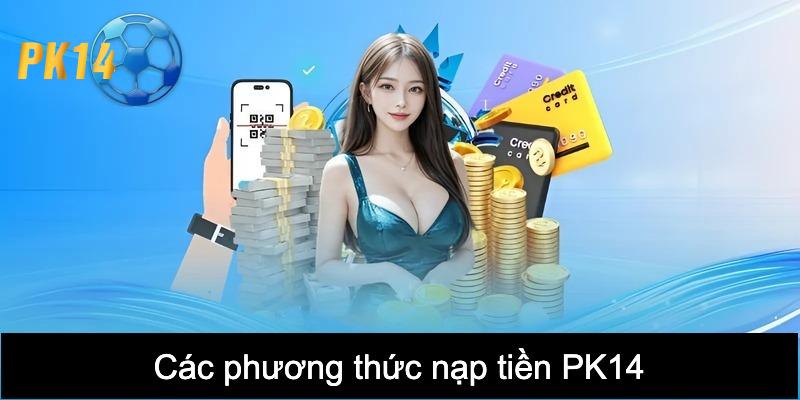 Nạp tiền PK14